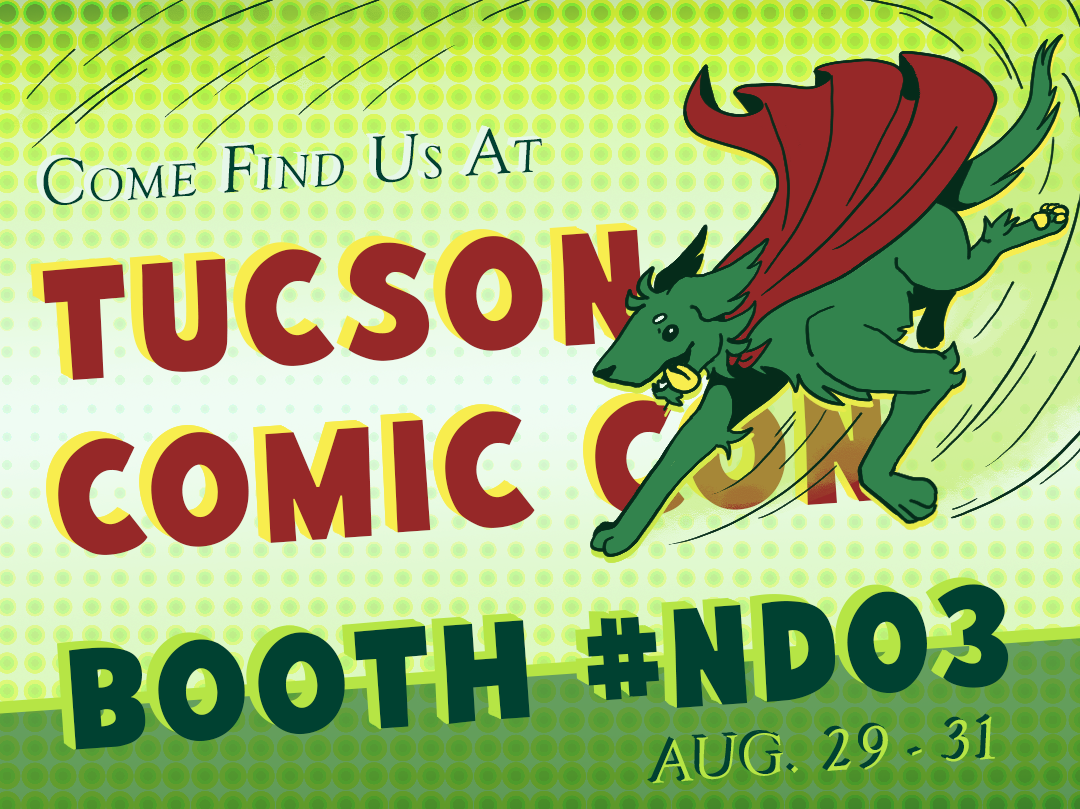 Calling All Tucson Comic-Con Fans! 🎉